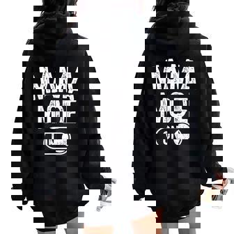 Mama Mode On Soon To Be Mom 1St Time Mother Women Oversized Hoodie Back Print - Thegiftio