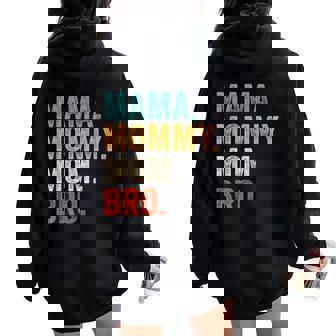 Mama Mommy Mom Bro Mom Bruh Women Oversized Hoodie Back Print - Thegiftio