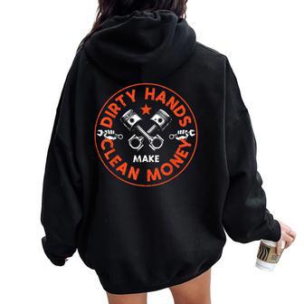 Mechanic Dirty Hands Clean Car Money Automotive Women Women Oversized Hoodie Back Print - Thegiftio UK