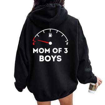 Mom Of 3 Boys Running On Empty Women Oversized Hoodie Back Print - Thegiftio UK