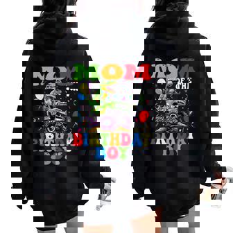 Mom Of The Birthday Boy Dinosaur Monster Truck Women Oversized Hoodie Back Print - Thegiftio