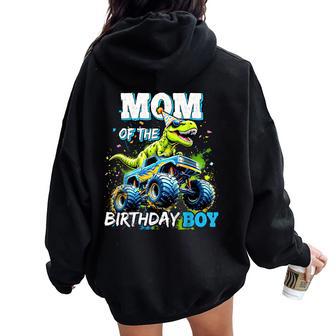 Mom Of The Birthday Boy Monster Truck Dinosaur Party T Rex Women Oversized Hoodie Back Print - Thegiftio UK
