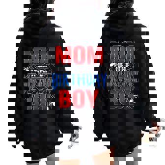 Mom Of The Birthday Boy Spider Web Birthday Party Matching Women Oversized Hoodie Back Print - Seseable
