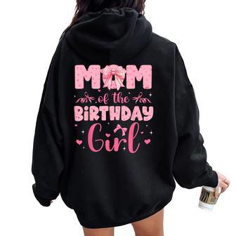 Mom Of The Birthday Girl Family Pink Coquette Bow Women Oversized Hoodie Back Print - Thegiftio UK