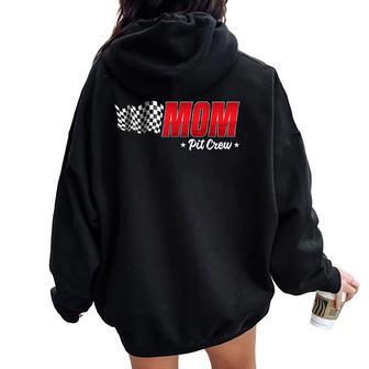 Mom Pit Crew Race Car Birthday Family Racing Adult Women Women Oversized Hoodie Back Print - Thegiftio UK