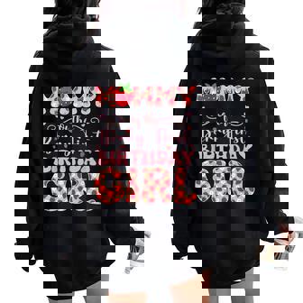 Mommy Of The Berry First Birthday Of Girl Strawberry Mom Women Oversized Hoodie Back Print - Thegiftio