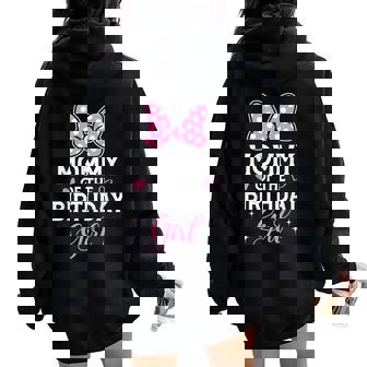 Mommy Of The Birthday Girl Pink Bow Birthday Family Matching Women Oversized Hoodie Back Print - Thegiftio