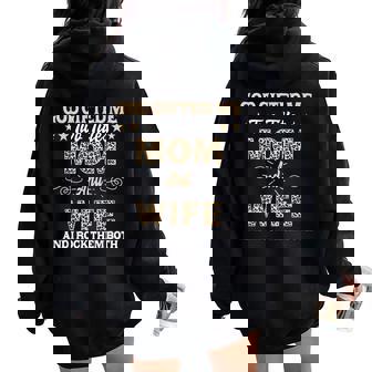 Wife Goded Me Two Titles Mom And Wife Women Oversized Hoodie Back Print - Thegiftio
