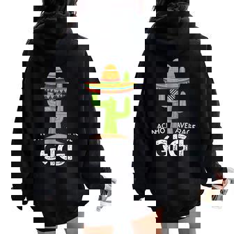 Nacho Average Gigi Mexican Mother Cinco De Mayo Women Oversized Hoodie Back Print - Thegiftio UK