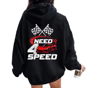Need 4 Speed Racing Racecar 4 Year Old 4Th Birthday Boy Girl Women Oversized Hoodie Back Print - Thegiftio UK
