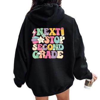 Next Stop 2Nd Grade 1St First Grade Graduation Last Day Women Oversized Hoodie Back Print - Thegiftio UK