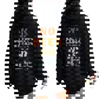 No Beer No Life Lover ファン ヴィンテージスタイル ラガー 生ビール レディース オーバーサイズ パーカー バックプリント - Kawaiitshirt