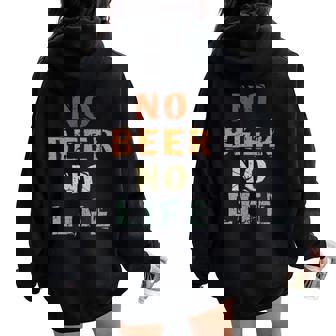 No Beer No Life Lover ファン ビンテージスタイル ラガー ドラフトビール レディース オーバーサイズ パーカー バックプリント - Kawaiitshirt