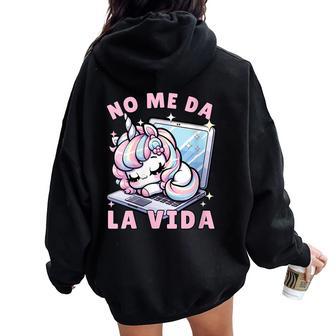 No Me Da Laida Divertido Unicornio Divertida Cuello Women Oversized Hoodie Back Print - Regaloses