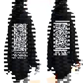 No Me Escanees Qrcan Me Joke Middle Finger Meme Cuello Women Oversized Hoodie Back Print - Regaloses
