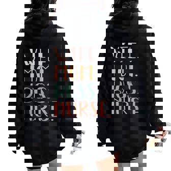 Nurse Wife Mom Boss Retro Nurse Nursing Rn Lpn Women Oversized Hoodie Back Print - Thegiftio