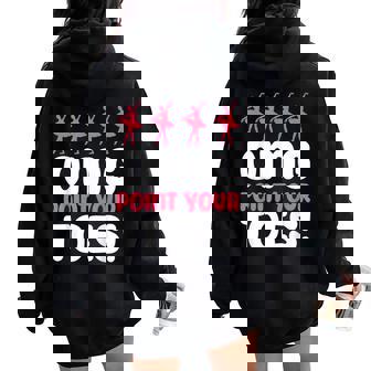 Omg Point Your Toes Dance Teacher Ballet レディース オーバーサイズ パーカー バックプリント - Kawaiitshirt
