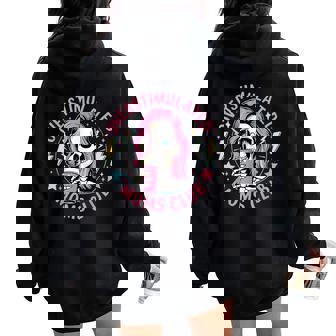Overstimulated Moms Club Mother's Day Skull Messy Mom Life Women Oversized Hoodie Back Print | Mazezy