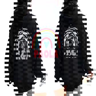 Paola Nombre Personalizado Mito Leyenda Rosa Fiesta De Cumpleaños Women Oversized Hoodie Back Print - Regaloses