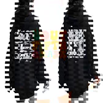 Peace Out Fifth Grade 5Th Grade Last Day Of School Groovy Women Oversized Hoodie Back Print - Thegiftio