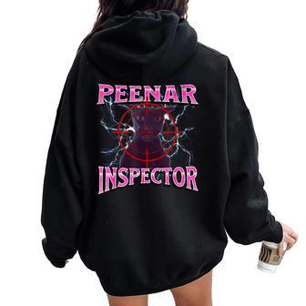 Peenar Inspector Offensive Cat Meme Bootleg Graphic For Women Women Oversized Hoodie Back Print - Thegiftio UK