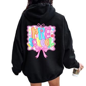 Preschool Back To School Bow Cute Coquette Preschool Girls Women Oversized Hoodie Back Print - Thegiftio UK