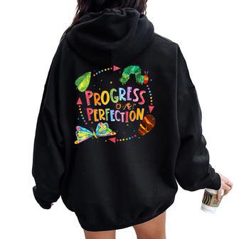 Progress Over Perfection Caterpillar Teacher Back To School Women Oversized Hoodie Back Print - Thegiftio UK