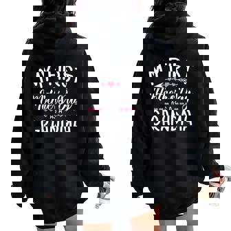 Promoted To Grandma My First Mother’S Day As A Grandma Women Oversized Hoodie Back Print - Thegiftio