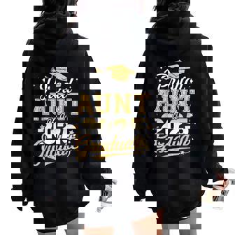 Proud Aunt Of A Class Of 2025 Graduate Senior Graduation Women Oversized Hoodie Back Print | Mazezy
