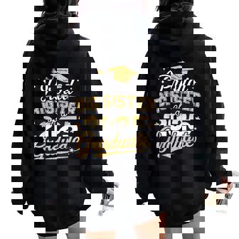 Proud Big Sister Class Of 2025 Graduate Senior Graduation Women Oversized Hoodie Back Print - Thegiftio