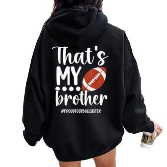 Proud Football Sister Football Player's Sister Women Oversized Hoodie Back Print - Thegiftio UK