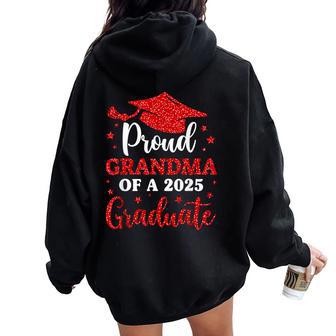 Proud Grandma Of A 2025 Graduate Grandma Graduation 2025 Women Oversized Hoodie Back Print - Thegiftio UK