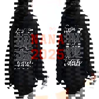 Proud Nana Of A Class Of 2025 Graduate Senior Graduation Women Oversized Hoodie Back Print - Thegiftio UK