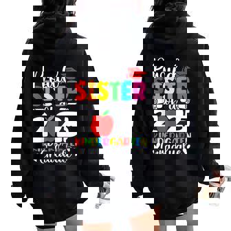 Proud Sister Class Of 2025 Kindergarten Graduate Graduation Women Oversized Hoodie Back Print - Thegiftio