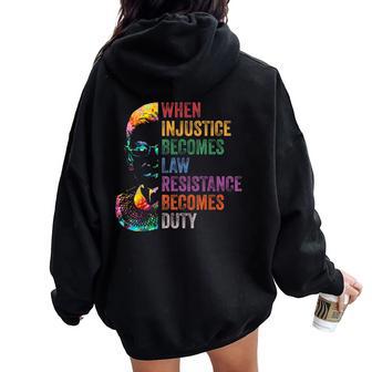 Rbg When Injustice Becomes Law For Student Graduation Women Oversized Hoodie Back Print - Thegiftio UK