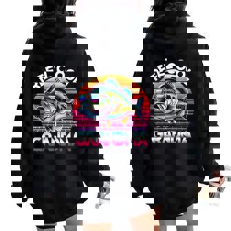 Reel Cool Grandma Mother’S Day Fishing Grandma Women Oversized Hoodie Back Print | Mazezy