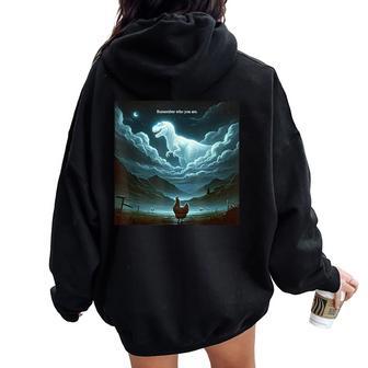 Remember Who Are You Dinosaur Chicken Women Oversized Hoodie Back Print - Thegiftio UK