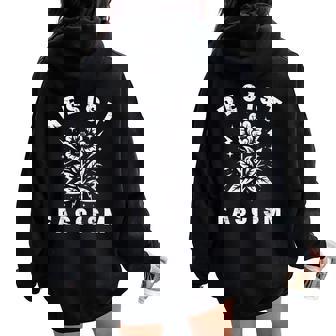 Resist Flower Protest Equality Anti Men Women Oversized Hoodie Back Print - Thegiftio