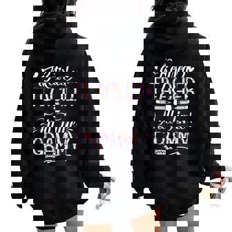 Retired Teacher Full Time Grammy Flower Retirement Mom Women Oversized Hoodie Back Print | Mazezy