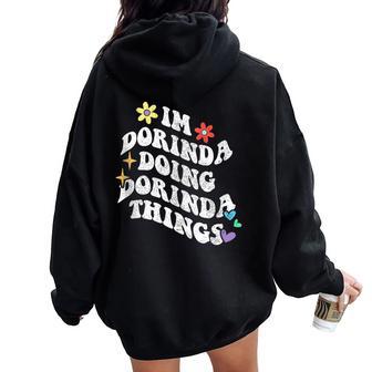Retro Groovy Im Dorinda Doing Dorinda Things Mother's Women Oversized Hoodie Back Print - Thegiftio UK