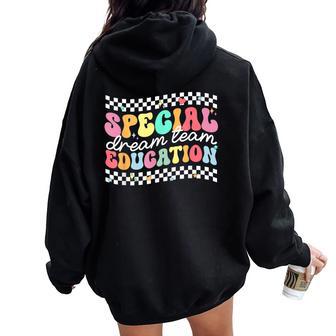 Retro Special Education Squad Groovy Dream Team Sped Teacher Women Oversized Hoodie Back Print - Thegiftio UK