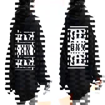 Ride Granny Ride Grandmas Rider Motorcycles Mother's Day Women Oversized Hoodie Back Print | Mazezy