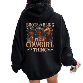 Rodeo Cowboy Boots And Bling Its A Cowgirl Thing Girls Women Women Oversized Hoodie Back Print - Thegiftio UK