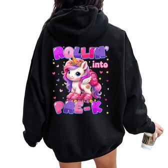 Rolling Into Pre-K Unicorn First Day Of School Girls Women Oversized Hoodie Back Print - Thegiftio UK