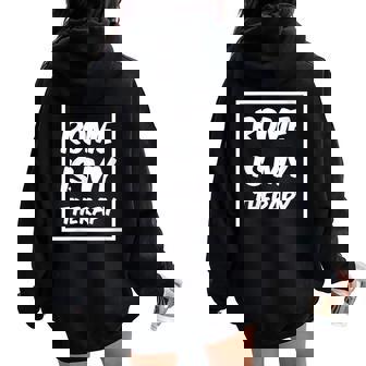 Roma Citas De Amor Roma Es Mi Terapia Amor Roma Cuello Women Oversized Hoodie Back Print - Regaloses