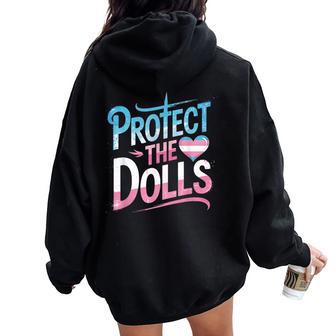 Save The Dolls Proud Trans Ally Lgbtq Support Womens Women Oversized Hoodie Back Print - Thegiftio UK