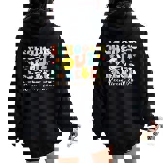 School's Out Forever Retired Teacher Retirement 2025 Women Oversized Hoodie Back Print - Thegiftio UK