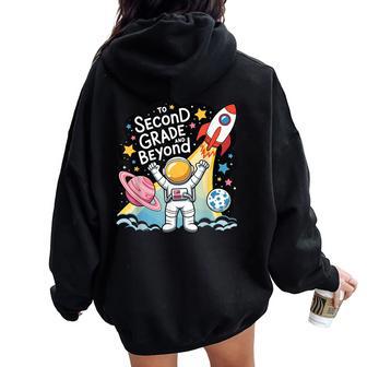 Second Grade And Beyond Space 2Nd Grade First Day Of School Women Oversized Hoodie Back Print - Thegiftio UK