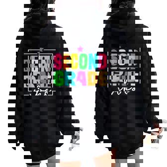 Second Grade Vibes Back To School Team 1St Grade Teacher Women Oversized Hoodie Back Print | Mazezy