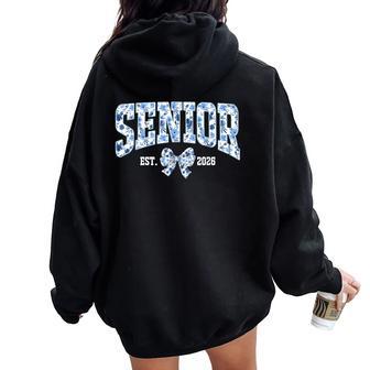Senior Floral Senior 2026 Class Of 2026 Senior Blue Bow 2026 Women Oversized Hoodie Back Print - Thegiftio UK